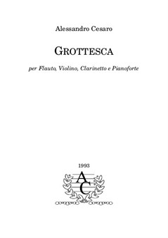 Grottesca per Flauto, Violino, Clarinetto e Pianoforte